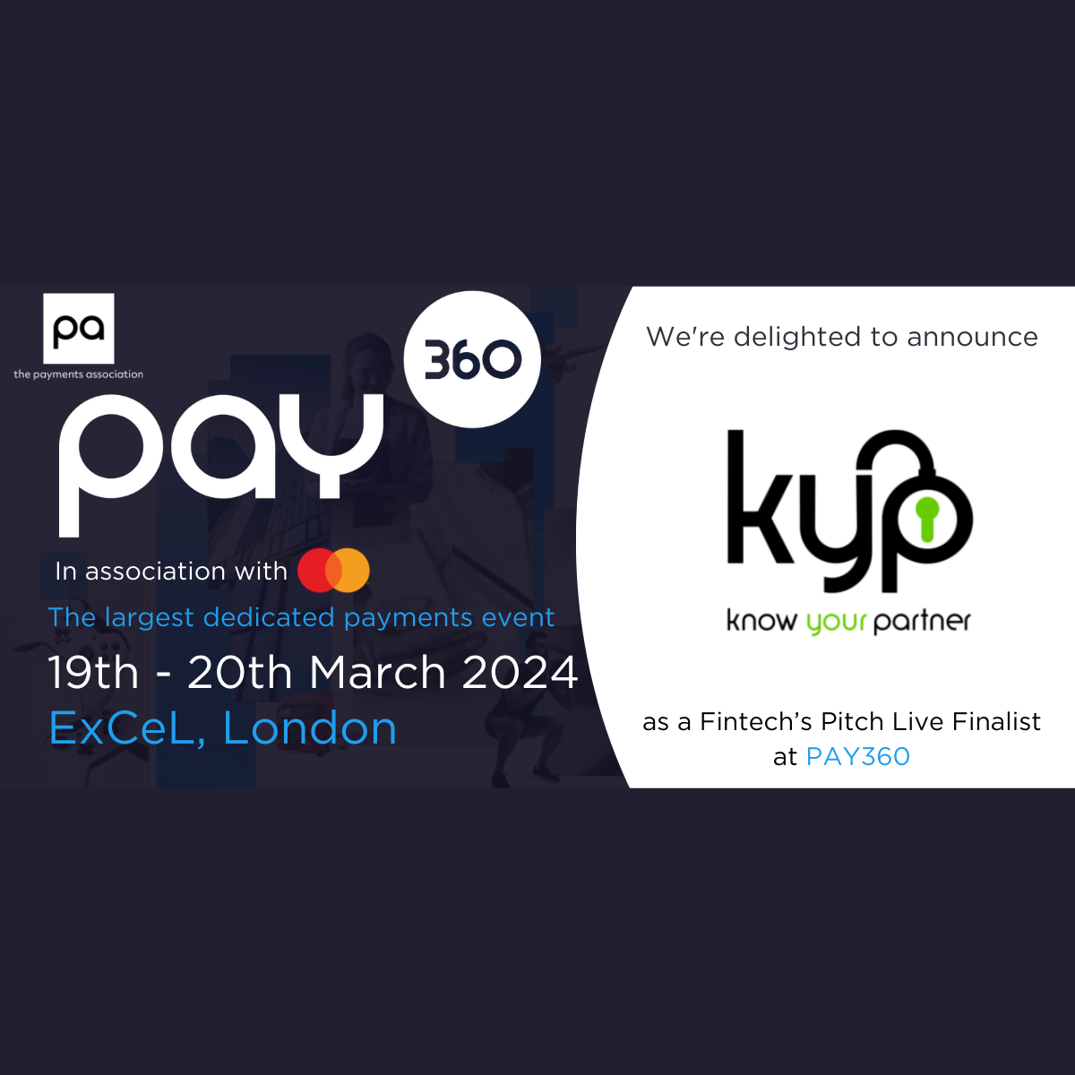 KYP Selected as Fintech Pitch Live Finalist at Pay360 Conference • KYP